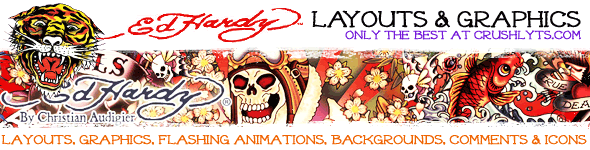Ed hardy layouts